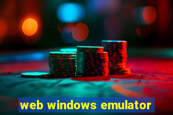 web windows emulator